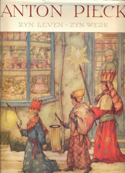 Anton Pieck: zijn leven zijn werk (1973)