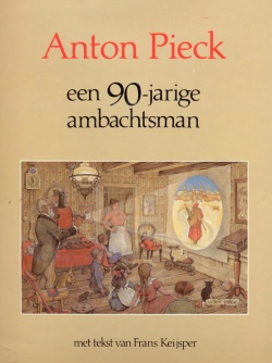 Cover Anton Pieck: een 90-jarige ambachtsman. Eigen collectie.